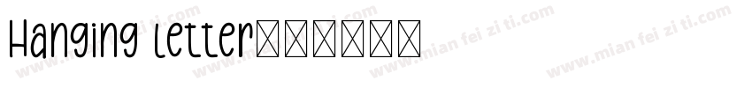 Hanging letter字体转换